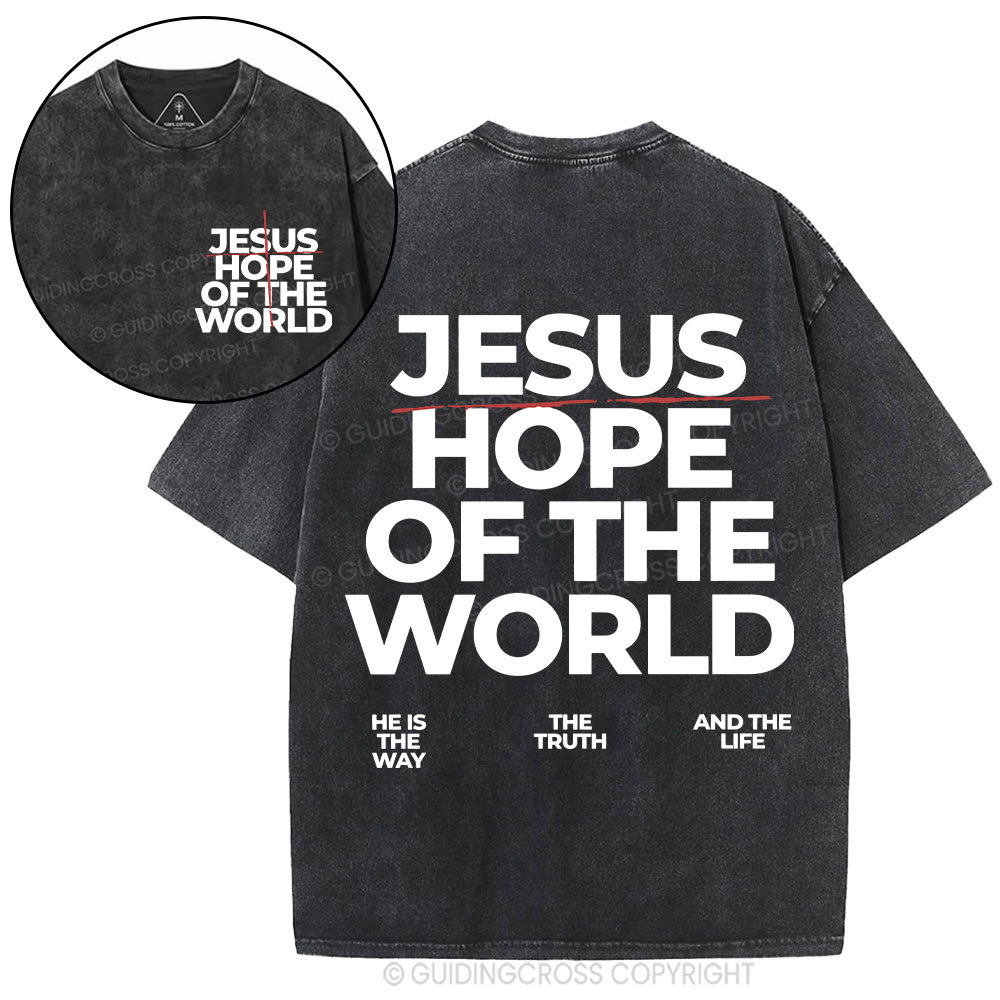 Jesus Hope Of The World Christian Washed T-Shirt