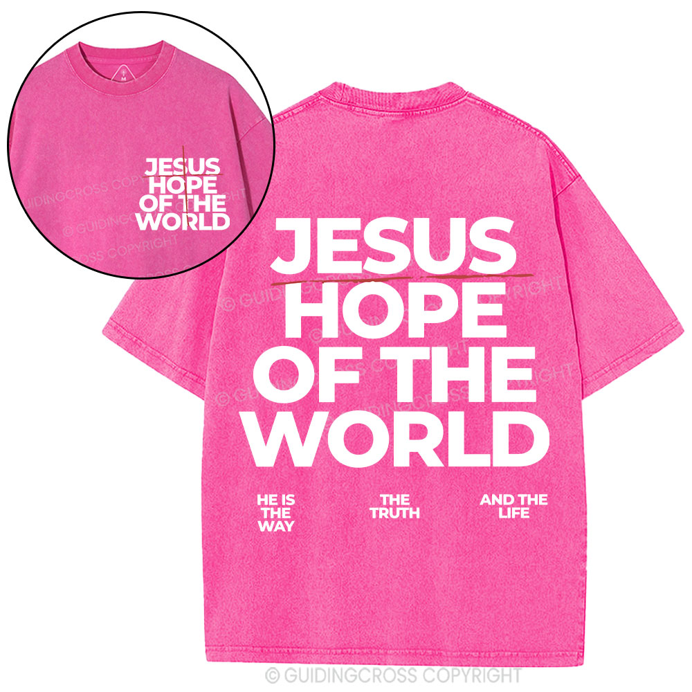 Jesus Hope Of The World Christian Washed T-Shirt