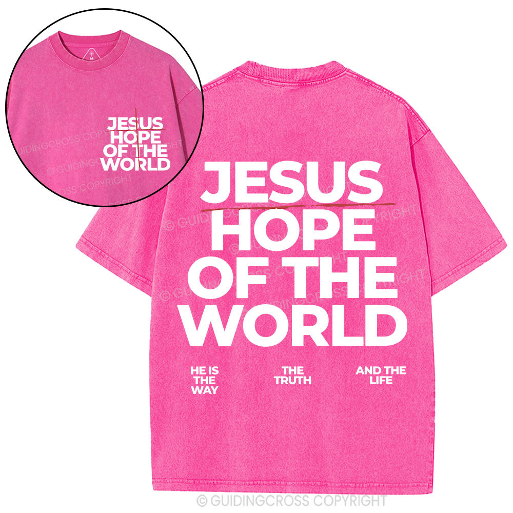 Jesus Hope Of The World Christian Washed T-Shirt