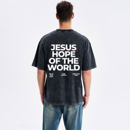Jesus Hope Of The World Christian Washed T-Shirt