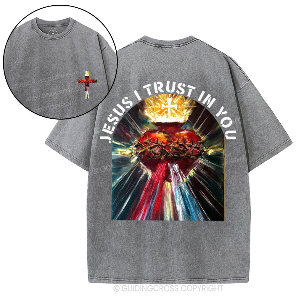 Jesus I Trust In You Christian Washed T-Shirt