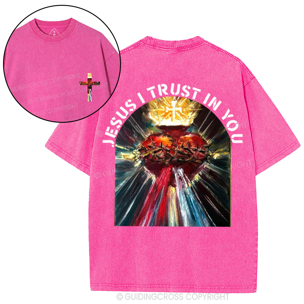 Jesus I Trust In You Christian Washed T-Shirt