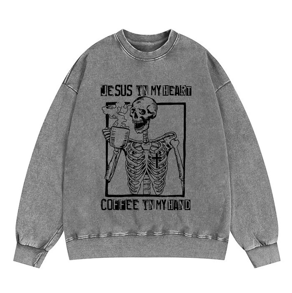 Jesus In My Heart Coffee In My Hand Christian Washed Sweatshirt