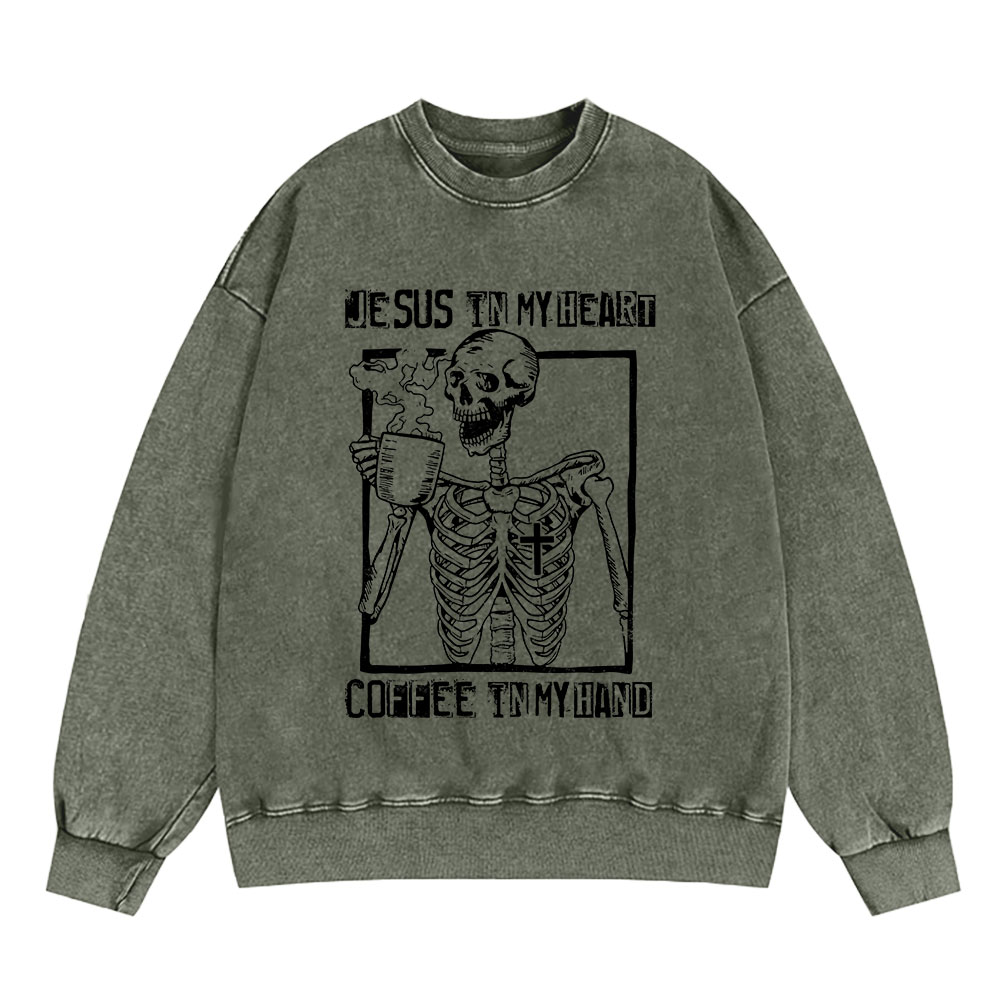 Jesus In My Heart Coffee In My Hand Christian Washed Sweatshirt