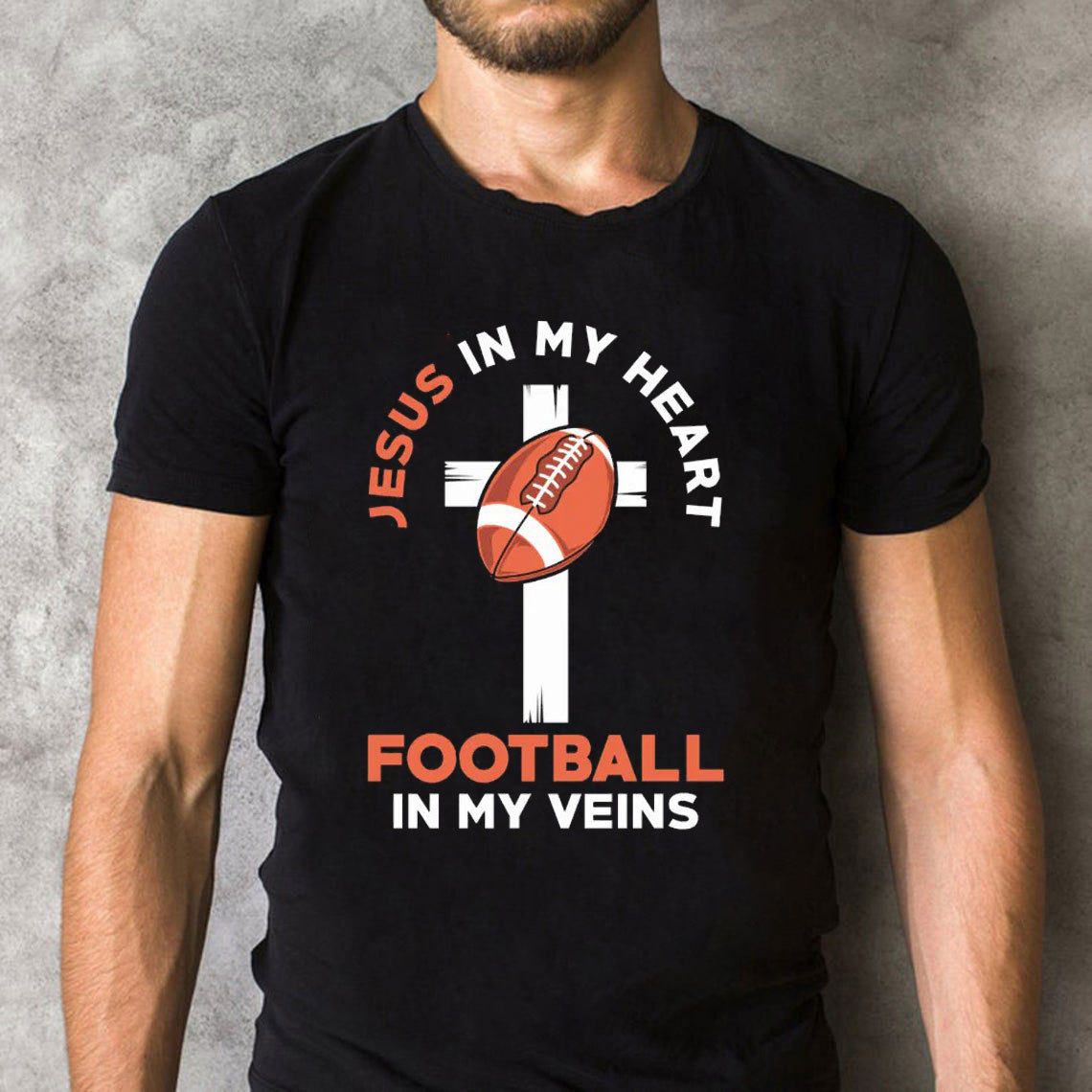 Jesus In My Heart Football In My Veins Christian T-Shirt