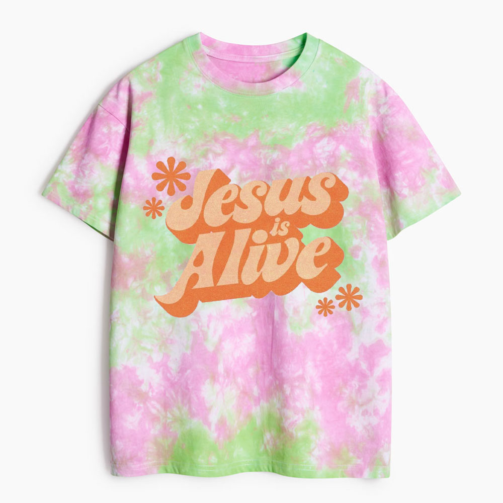 Jesus Is Alive Christian Heavy Cotton Tie Dye T-Shirt