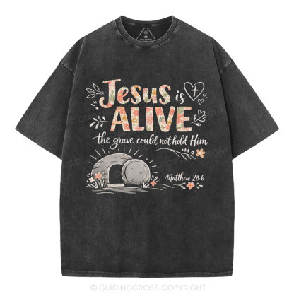 Jesus Is Alive easter Christian Washed T-Shirt