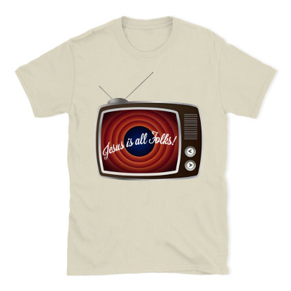 Jesus Is All Folks Christian T-Shirt