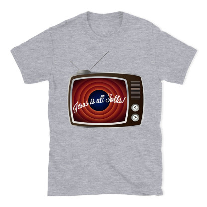 Jesus Is All Folks Christian T-Shirt