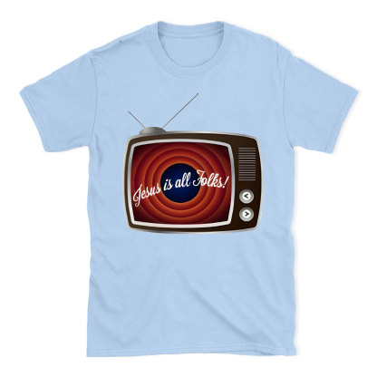 Jesus Is All Folks Christian T-Shirt