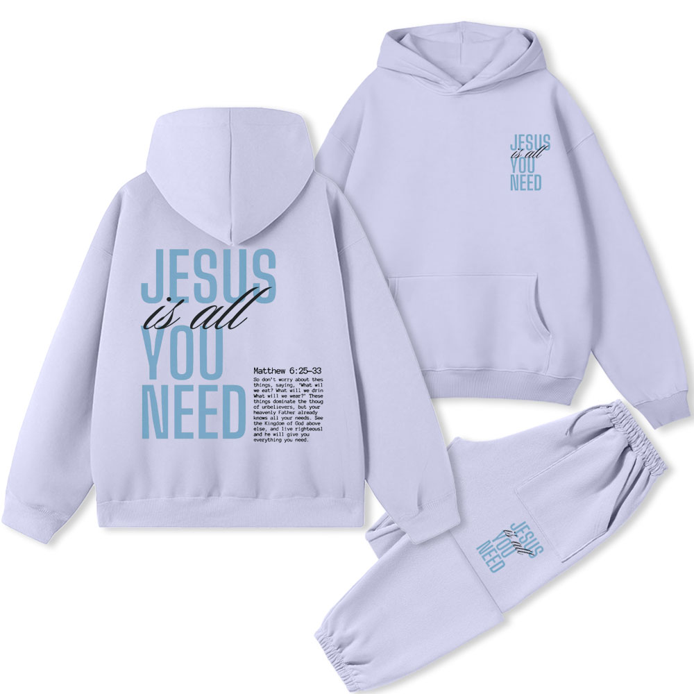Jesus Is All You Need Christian Premium Fleece Hoodie Set