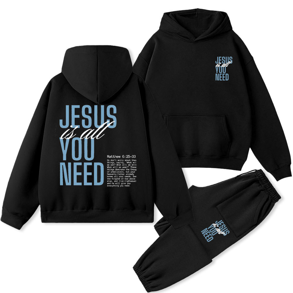 Jesus Is All You Need Christian Premium Fleece Hoodie Set