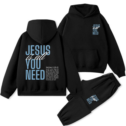 Jesus Is All You Need Christian Premium Fleece Hoodie Set
