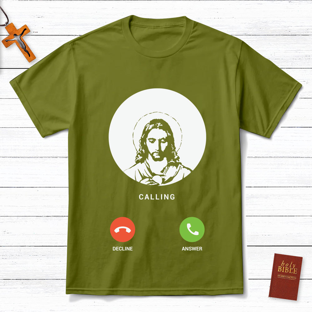 Jesus Is Calling Christian T-Shirt
