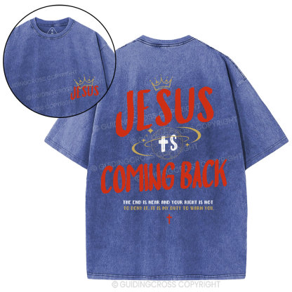 Jesus Is Coming Back Christian Washed T-Shirt