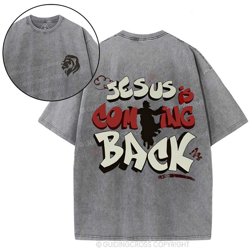Jesus Is Coming Back Christian Washed T-Shirt