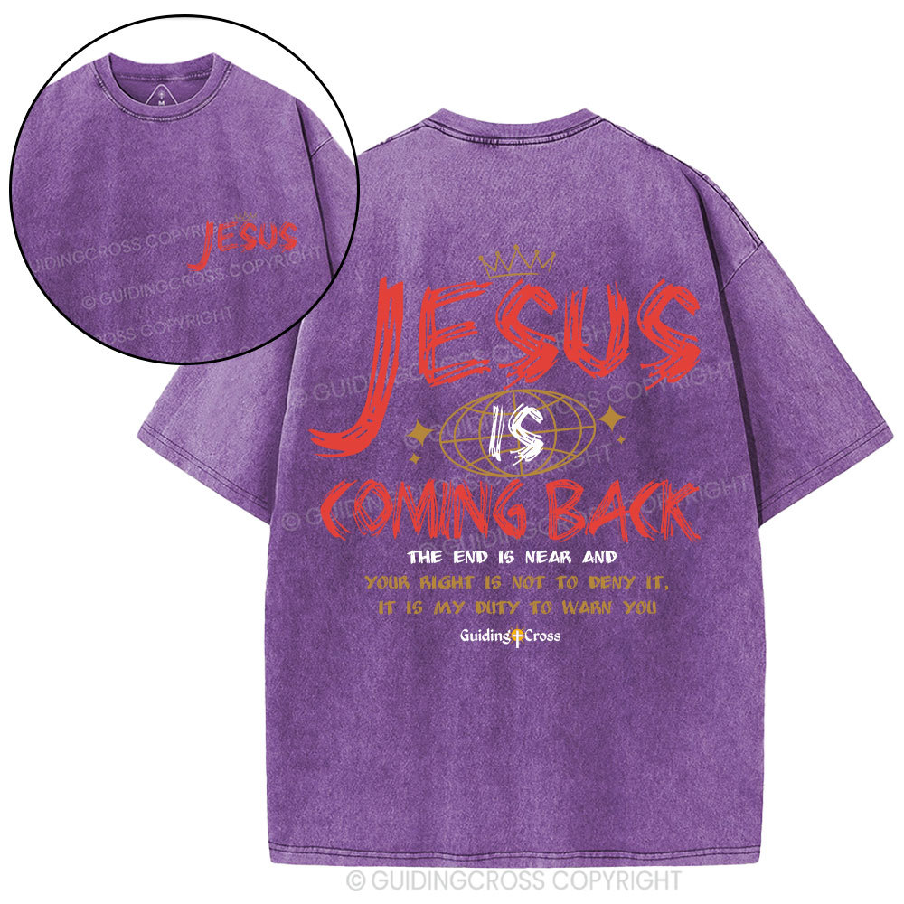 Jesus Is Coming Back Christian Washed T-Shirt