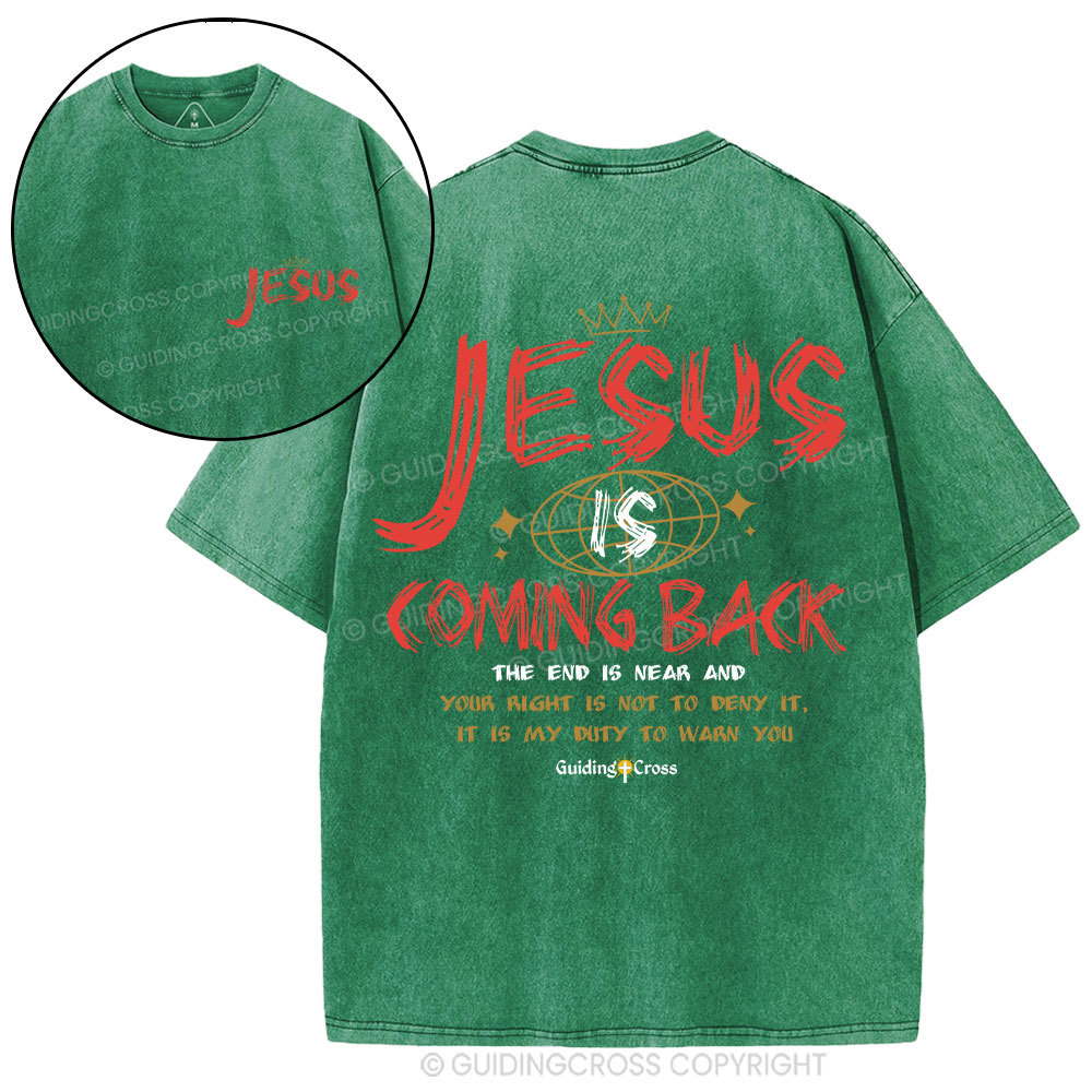 Jesus Is Coming Back Christian Washed T-Shirt