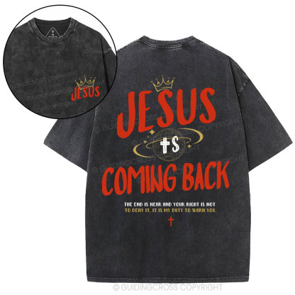 Jesus Is Coming Back Christian Washed T-Shirt