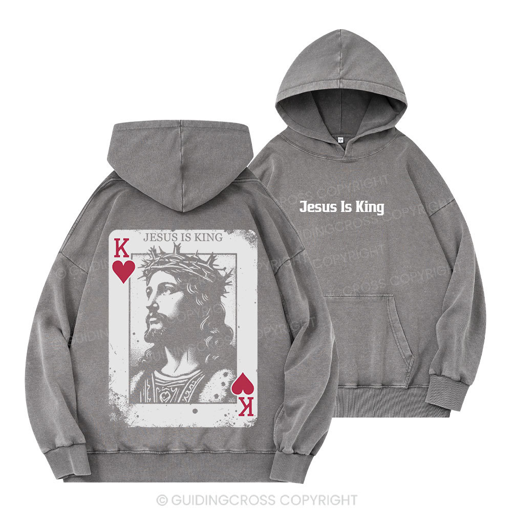 Jesus Is King Card Christian Washed Hoodie 