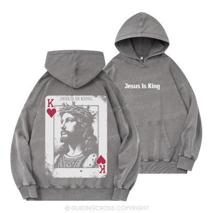 Jesus Is King Card Christian Washed Hoodie 