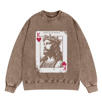 Jesus Is King Card Christian Washed Sweatshirt