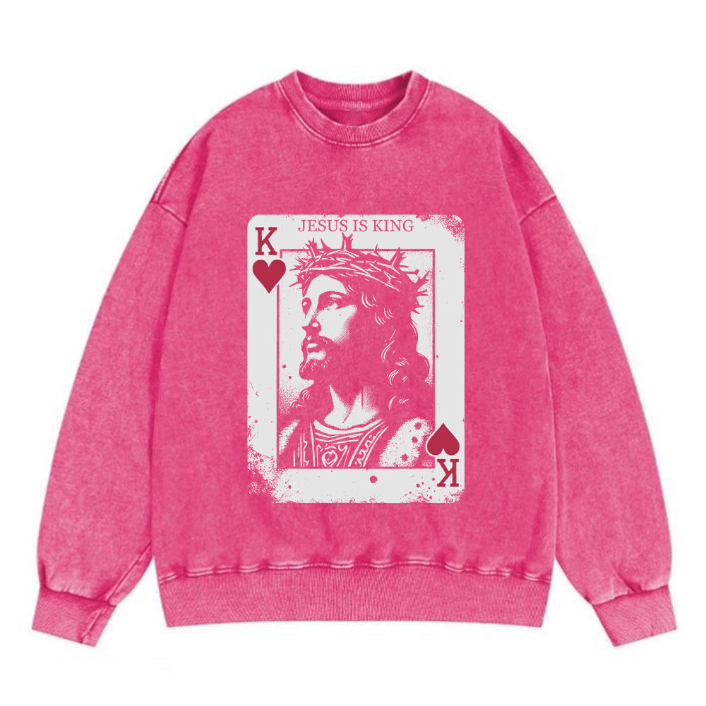 Jesus Is King Card Christian Washed Sweatshirt