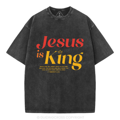 Jesus Is King Chrisitan Washed T-Shrit