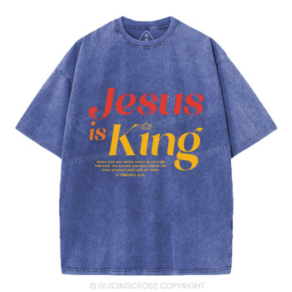 Jesus Is King Chrisitan Washed T-Shrit