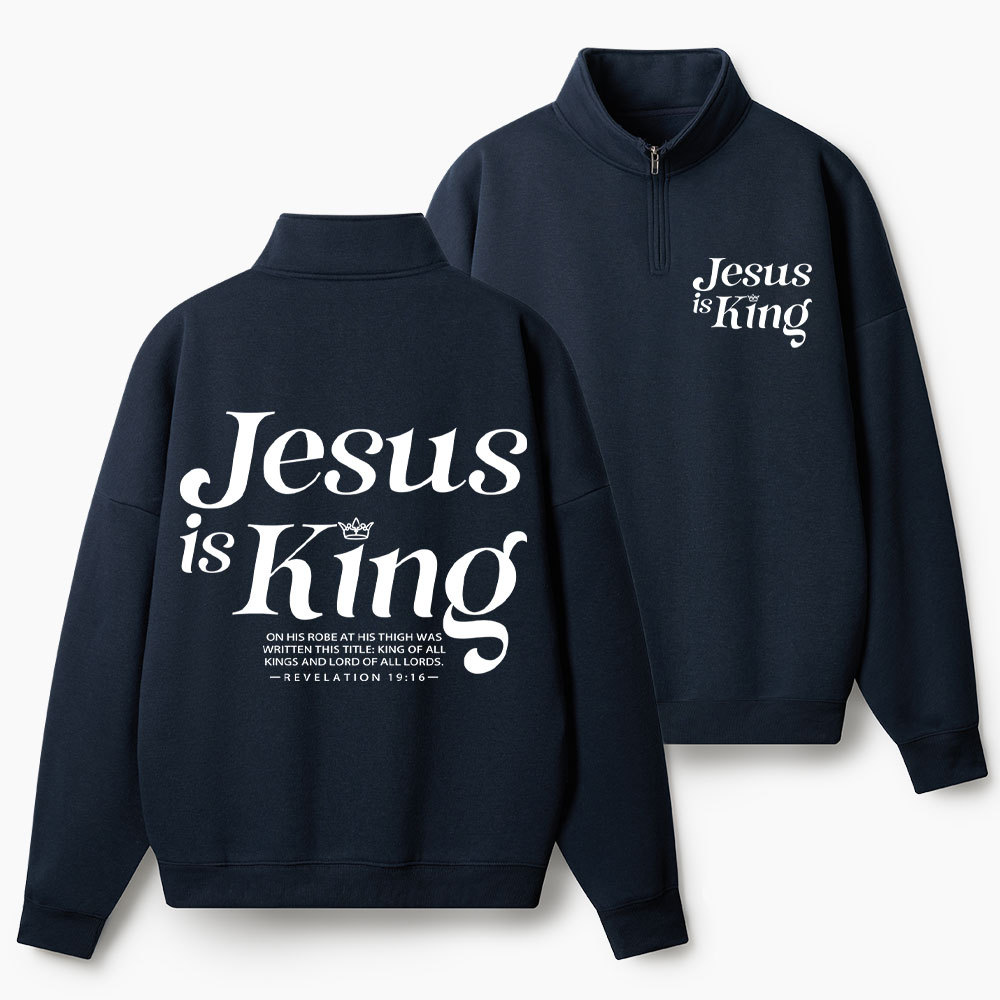 Jesus Is King Christian Half Zip Fleece Sweatshirt