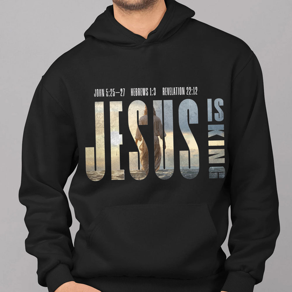 Jesus Is King Christian Hoodie