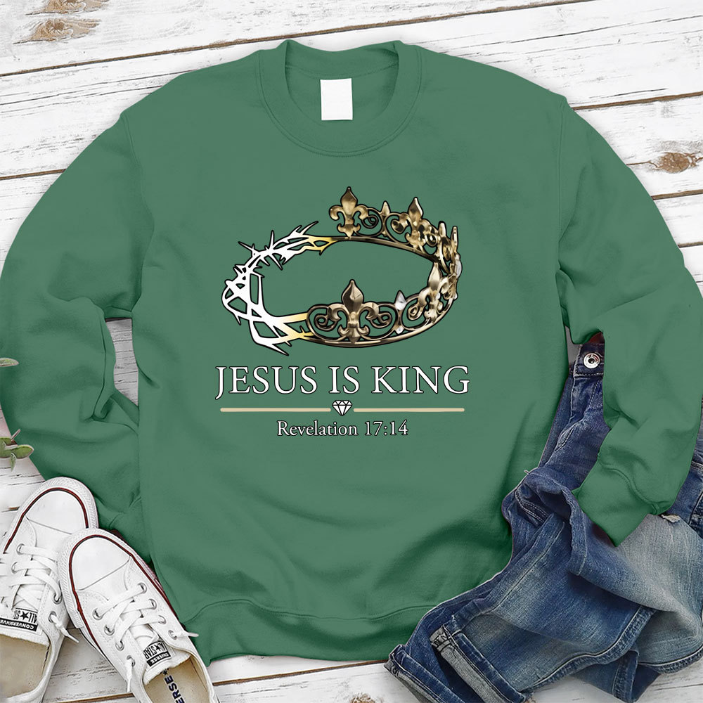 Jesus Is King Christian Sweatshirt