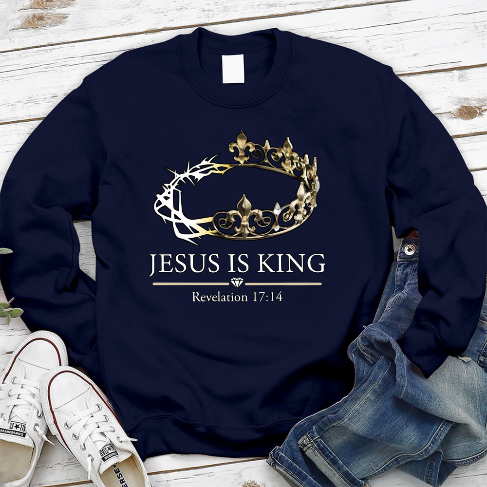 Jesus Is King Christian Sweatshirt