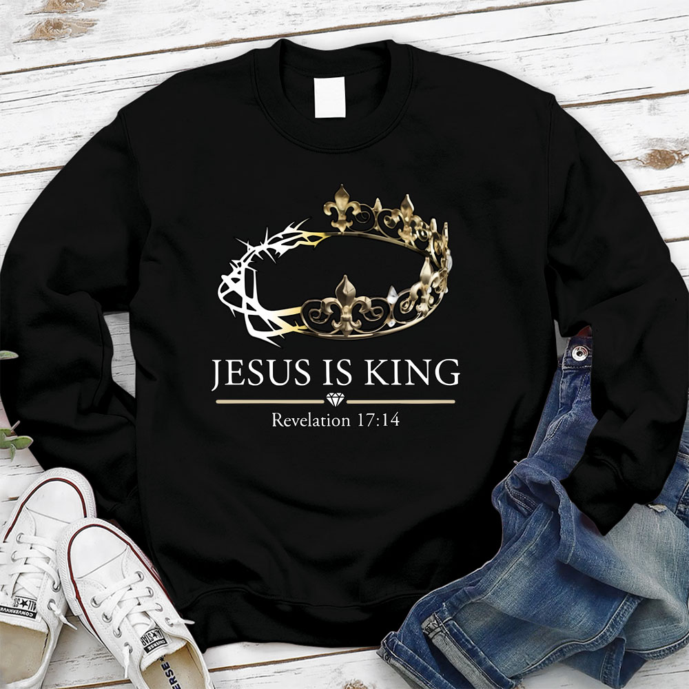 Jesus Is King Christian Sweatshirt