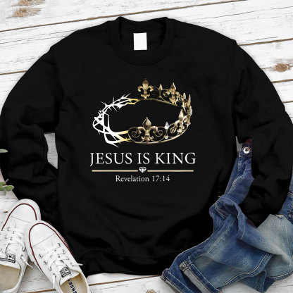 Jesus Is King Christian Sweatshirt