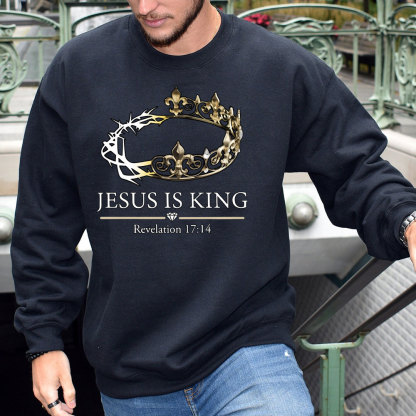Jesus Is King Christian Sweatshirt
