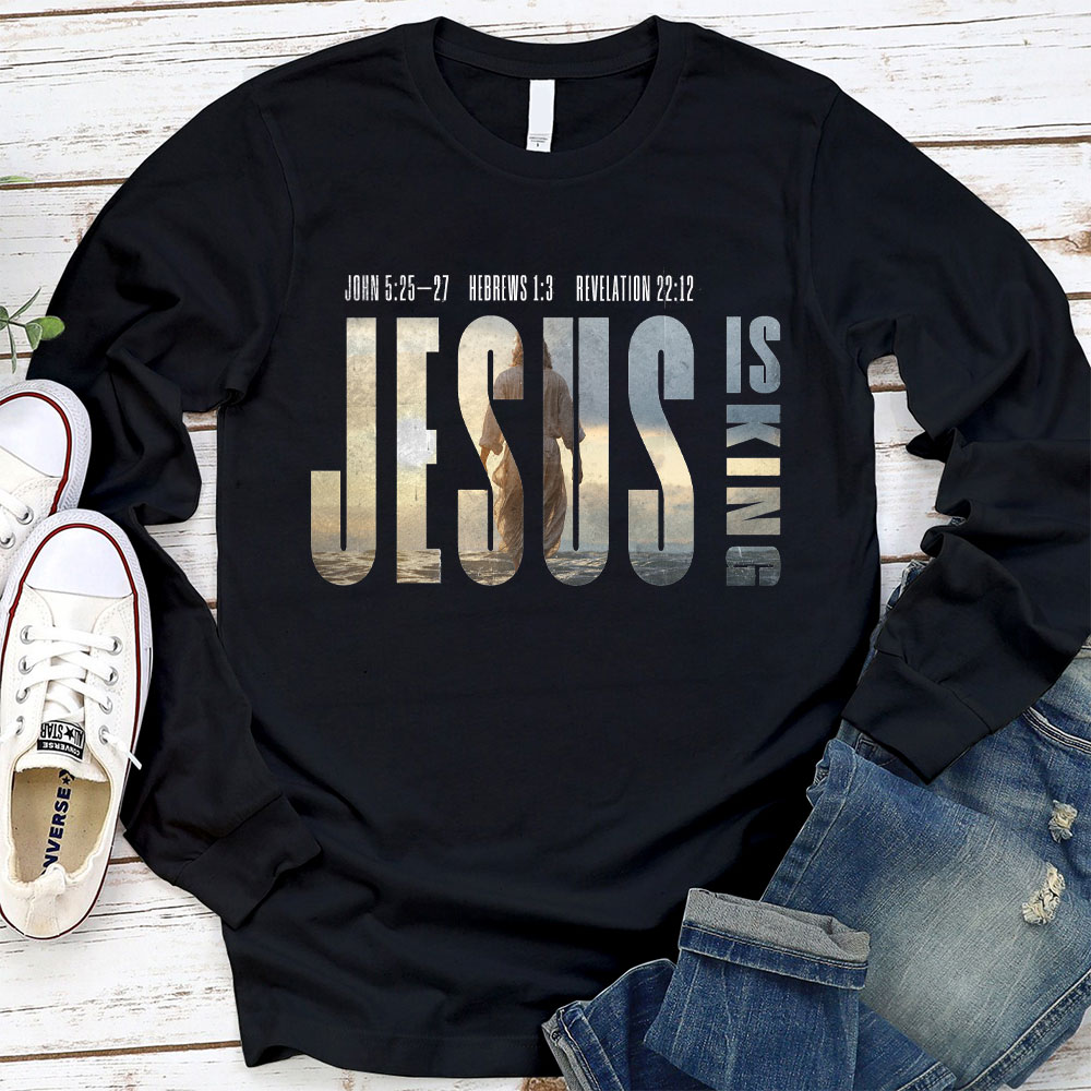 Jesus Is King Christian Long Sleeve T-Shirt