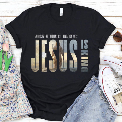 Jesus Is King Christian T-Shirt