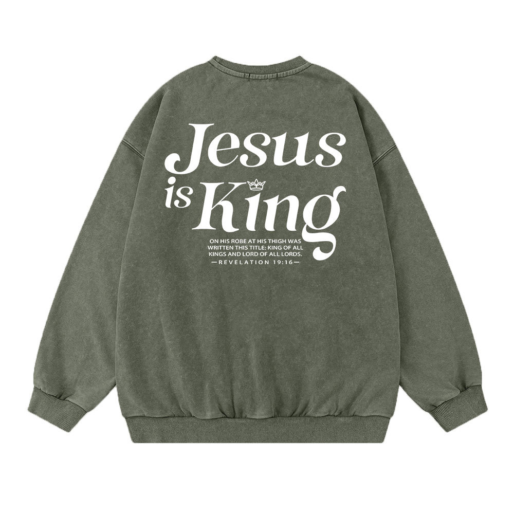 Jesus Is King Christian Washed Sweatshirt