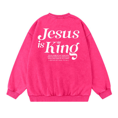 Jesus Is King Christian Washed Sweatshirt