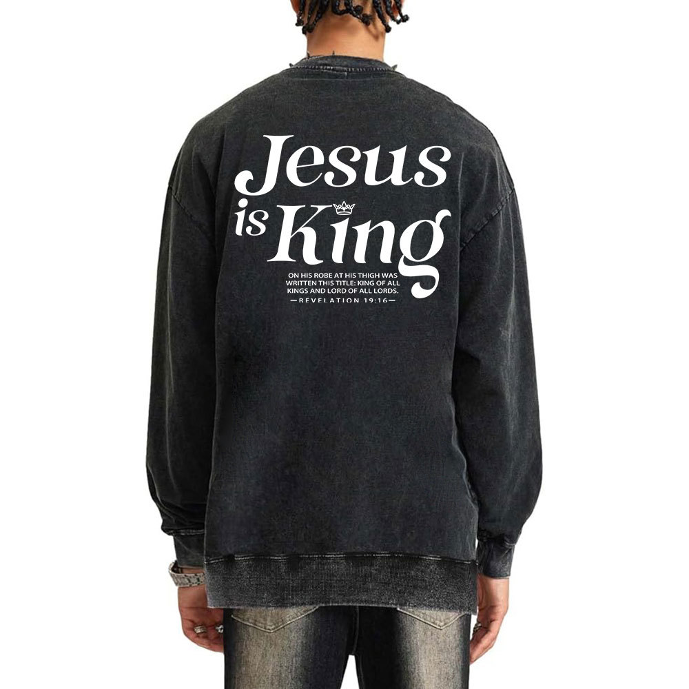 Jesus Is King Christian Washed Sweatshirt