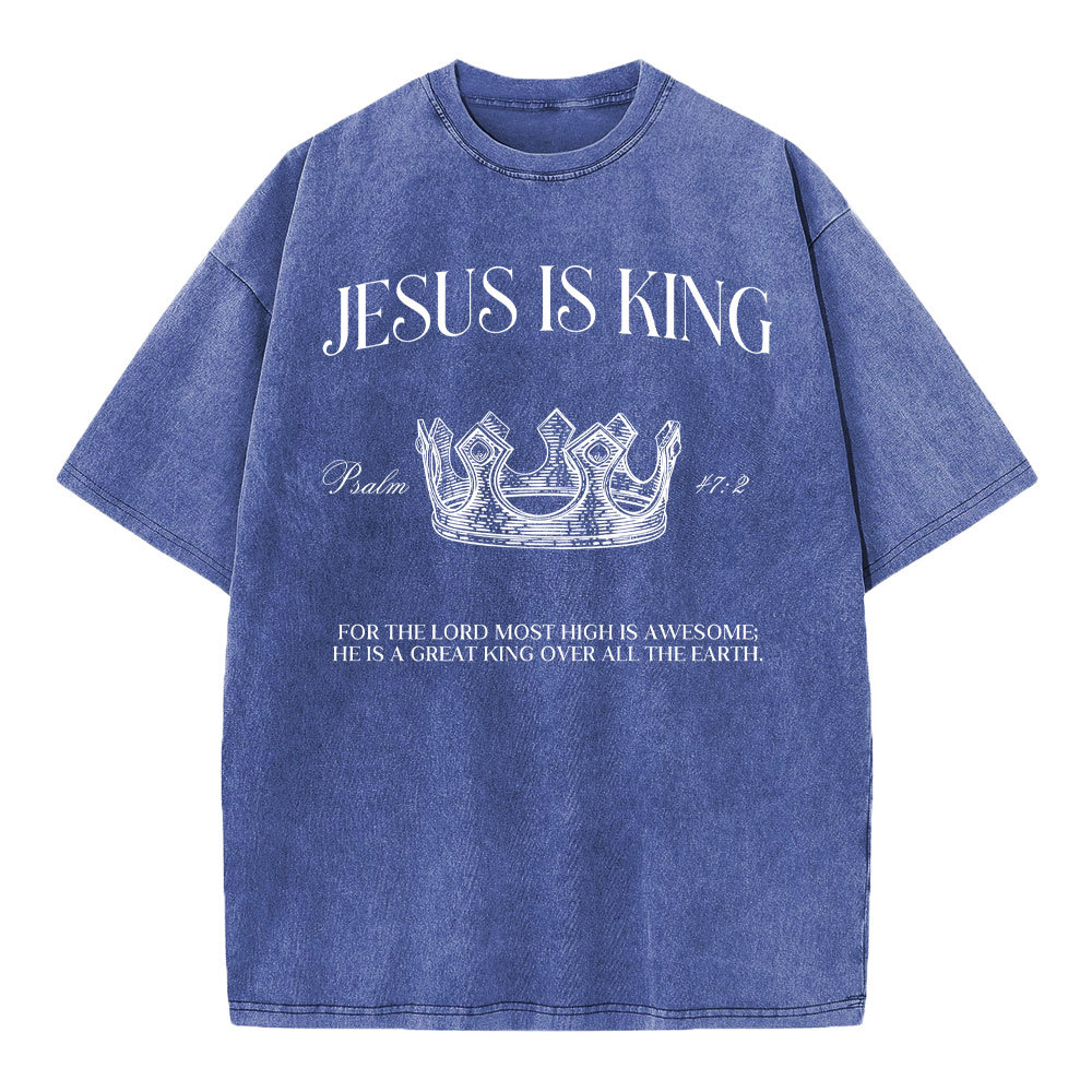 Jesus Is King Christian Washed T-Shirt