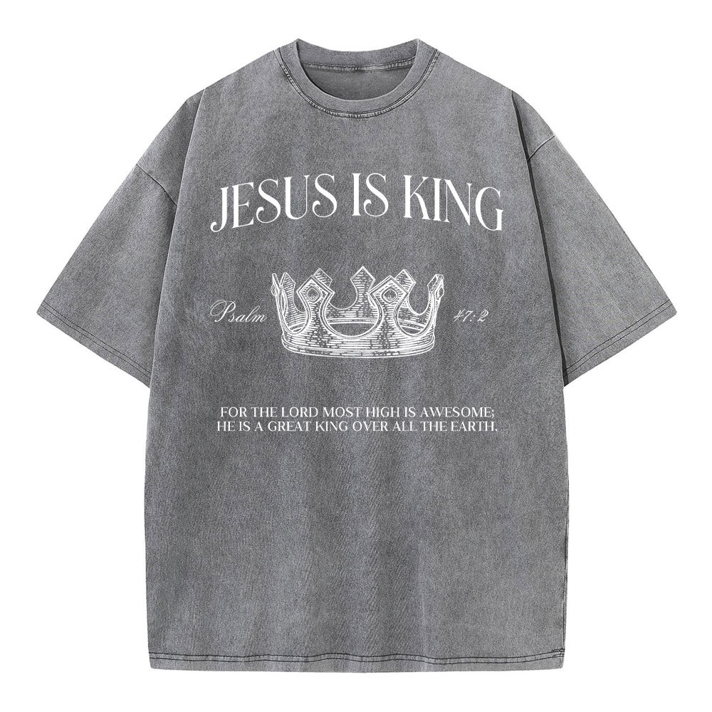 Jesus Is King Christian Washed T-Shirt