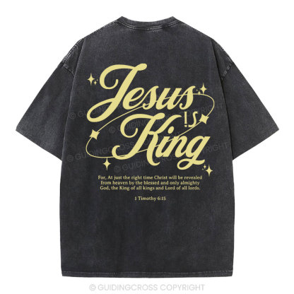 Jesus Is King Christian Washed T-Shirt