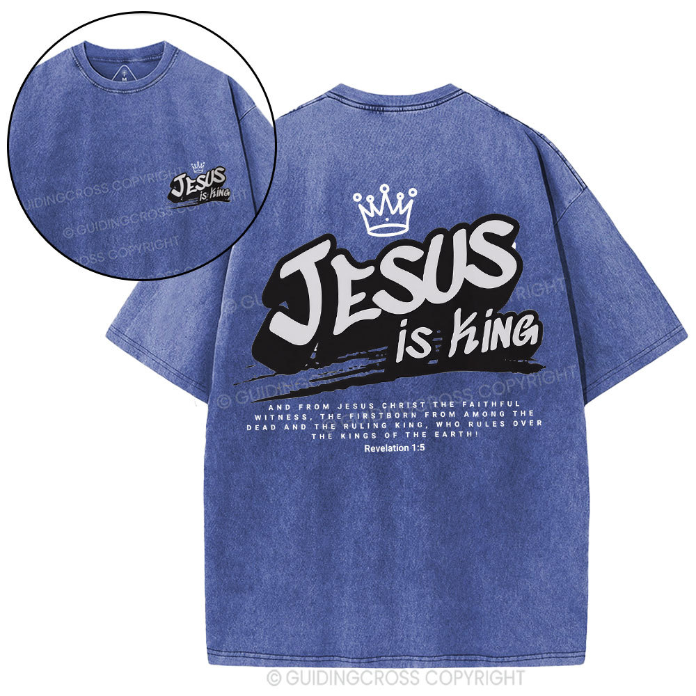 Jesus Is King Christian Washed T-Shirt