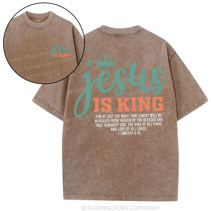 Jesus Is King Christian Washed T-Shirt