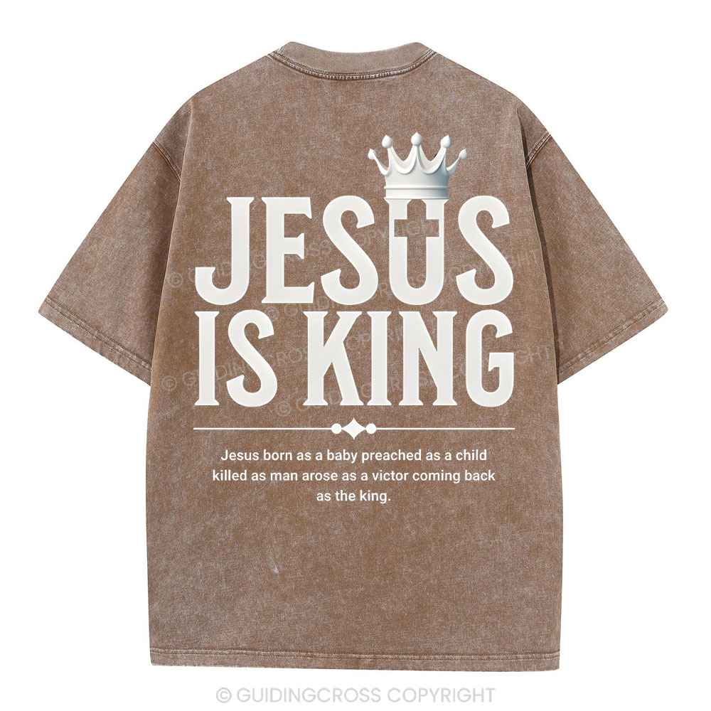 Jesus Is King Christian Washed T-Shirt