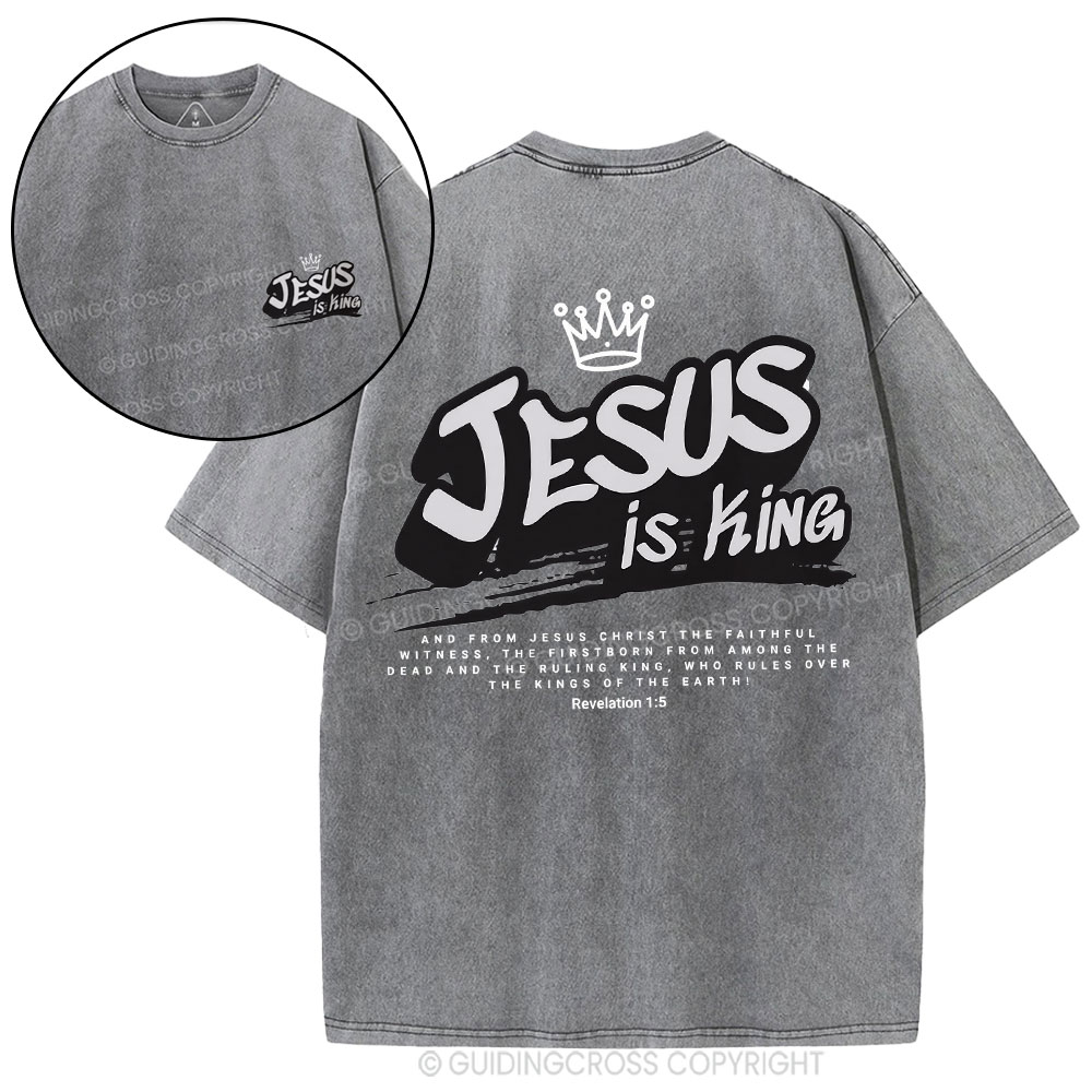 Jesus Is King Christian Washed T-Shirt