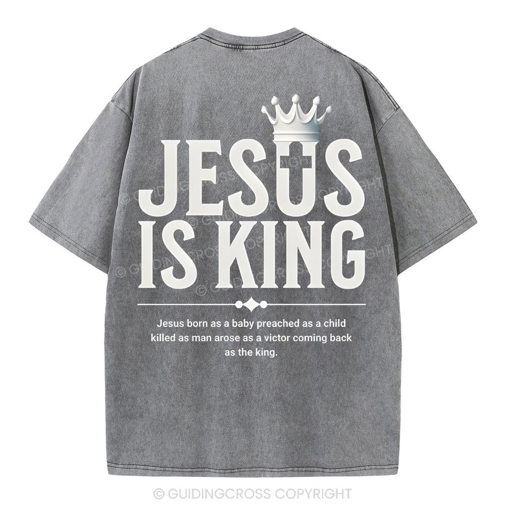 Jesus Is King Christian Washed T-Shirt