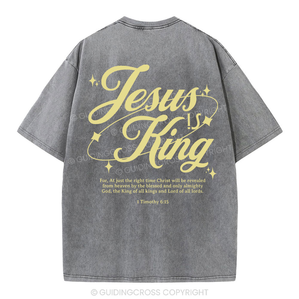 Jesus Is King Christian Washed T-Shirt